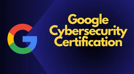 Google Cybersecurity Certificate