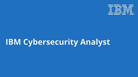 IBM Cybersecurity Analyst Certificate