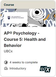 AP Psychology - Course 5 Health and Behavior