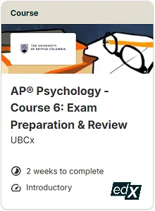 AP Psychology - Course 6 Exam Preparation and Review