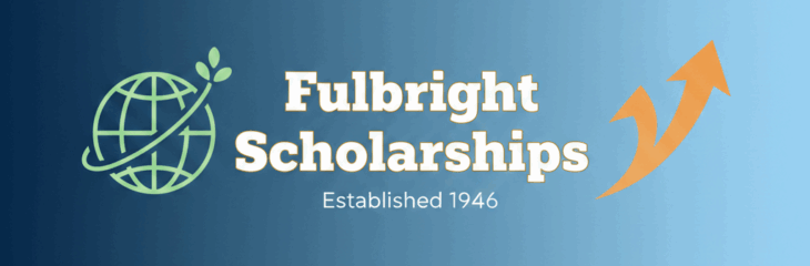 Fulbright Scholarships: Paths for International Master’s & PhD Applicants