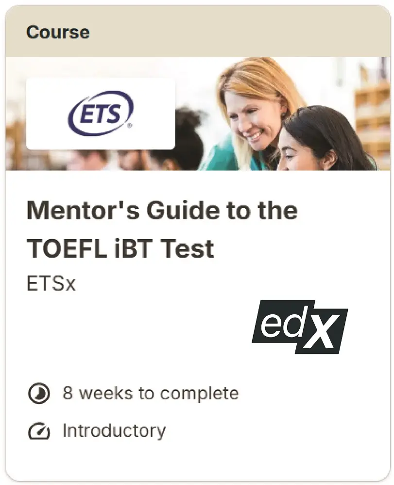 ETSx - Mentor's Guide to the TOEFL iBT Test | Applyindex