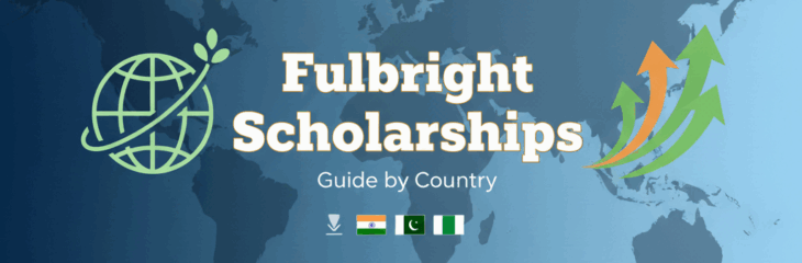 Fulbright Scholarship Guide by Country: India, Pakistan & Nigeria