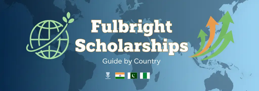 Fulbright Scholarship Guide by Country: India, Pakistan & Nigeria